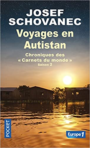 Imae de présentation du document Voyages en Autistan – Chroniques des “Carnets du monde” Saison 2