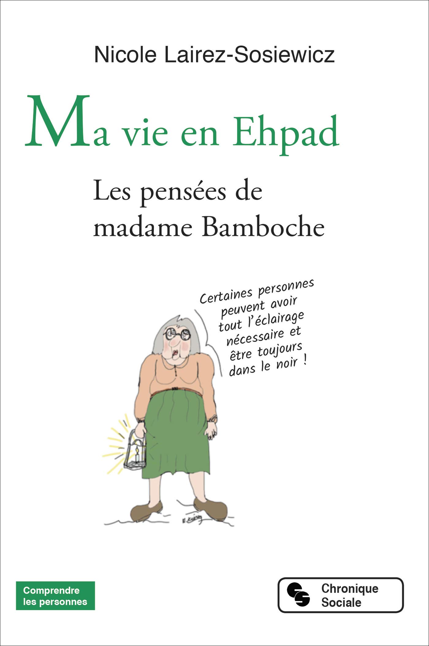 Imae de présentation du document Ma vie en Ehpad - Les pensées de madame Bamboche
