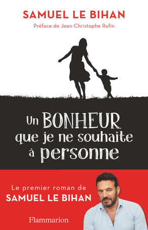 Imae de présentation du document Un bonheur que je ne souhaite à personne