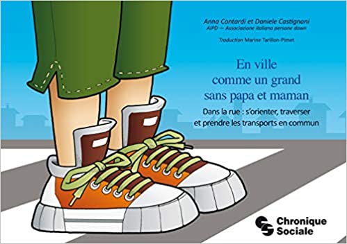 Imae de présentation du document En ville comme un grand sans papa et maman - Dans la rue: s'orienter, traverser et prendre les transports en commun