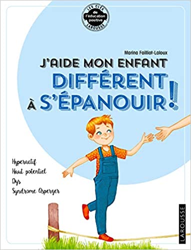 Imae de présentation du document J'aide mon enfant différent à s'épanouir