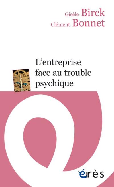 Imae de présentation du document L’entreprise face au trouble psychique