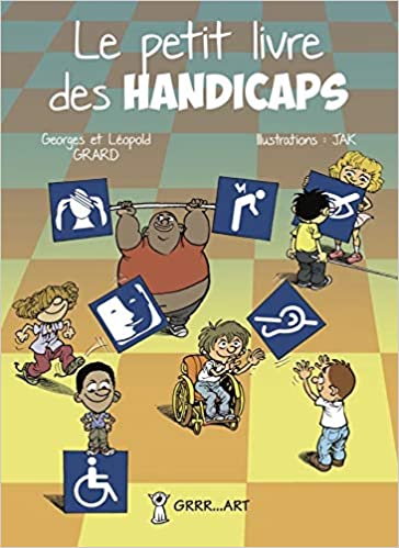 Imae de présentation du document Le petit livre des handicaps